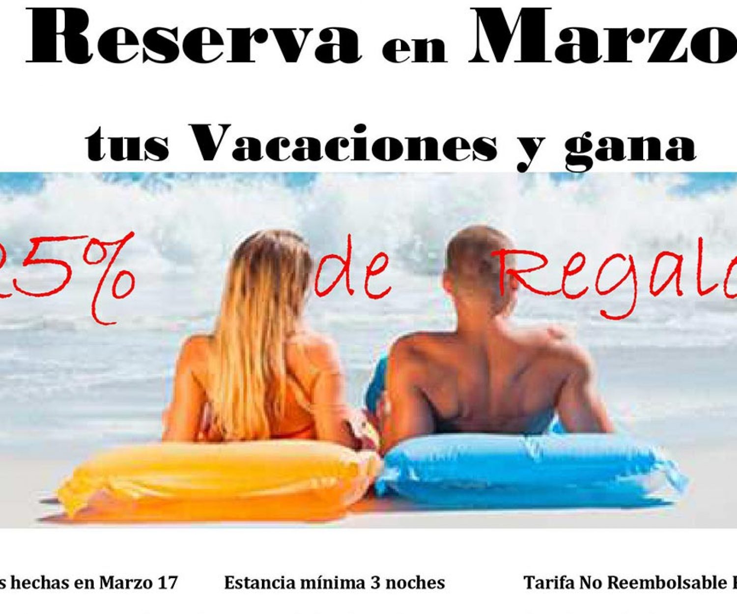 reserva marzo con 25% descuento