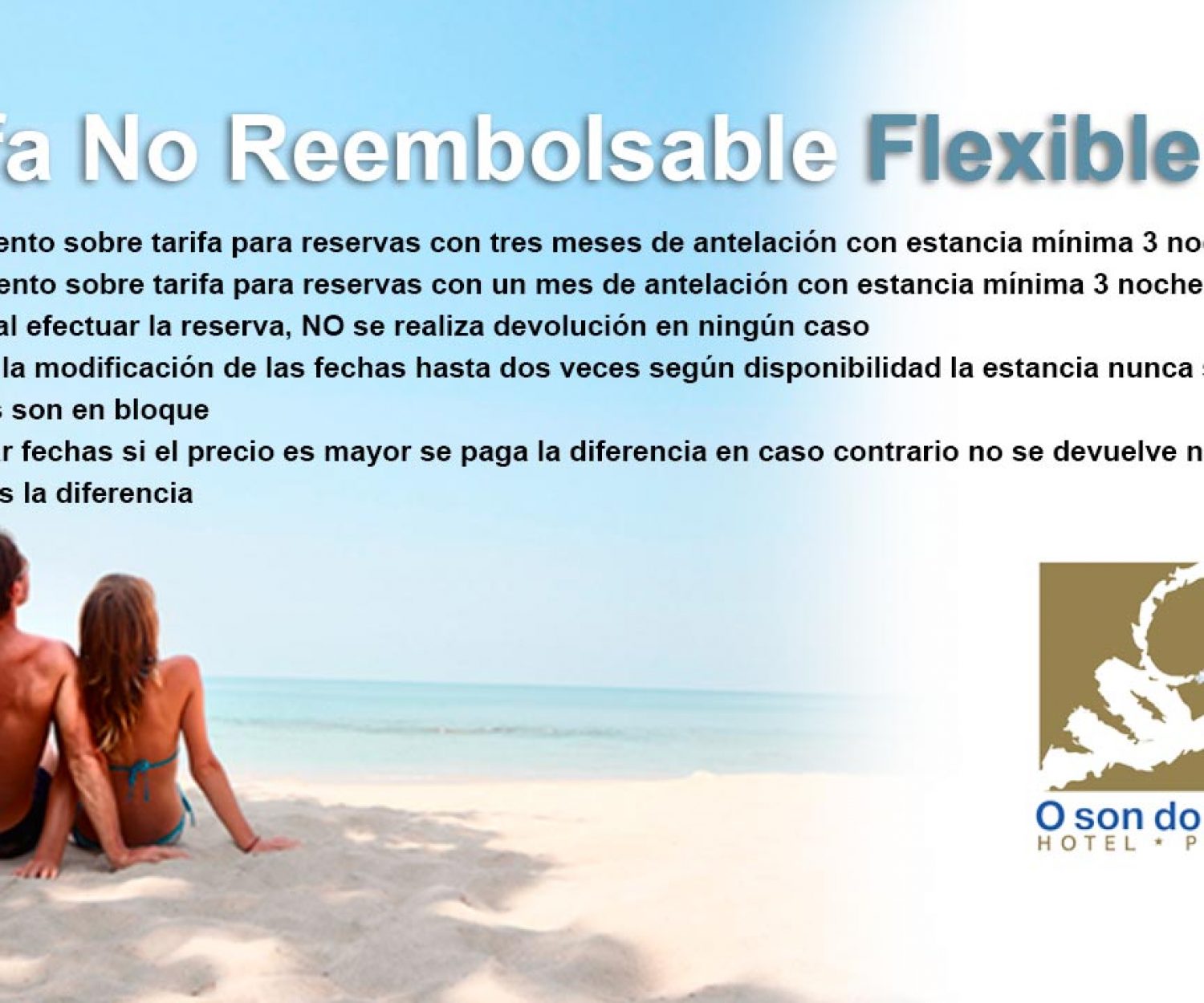 tarifa no reembolsable flexible-hotel-o-sondomar